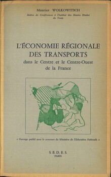 L'économie régionale des transports dans le Centre et le Centre-Ouest de la France